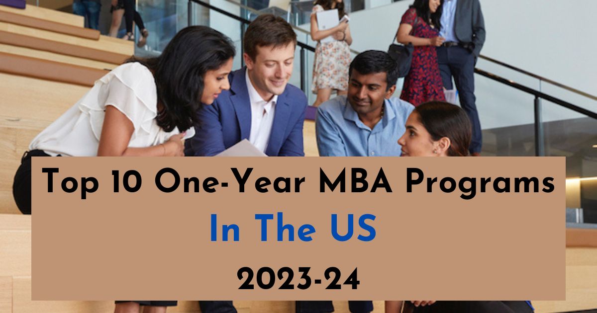 Top 10 One-Year MBA Programs in the US 2023-24