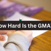 How Hard Is the GMAT? - The MBA Edge
