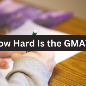 How Hard Is the GMAT?